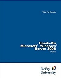 Hands-On Microsoft Windows Server 2008 + DVD (Paperback)