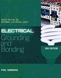 Electrical Grounding and Bonding (Paperback, 3rd)