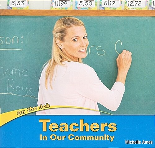 Teachers in Our Community (Paperback)