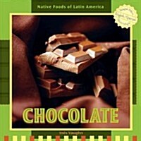 Chocolate (Library Binding)
