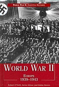 World War II: Europe 1939-1943 (Library Binding)