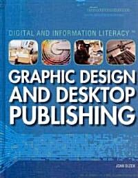 Graphic Design and Desktop Publishing (Library Binding)