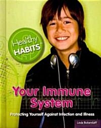 Your Immune System (Library Binding)