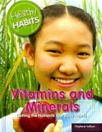 Vitamins and Minerals (Library Binding)