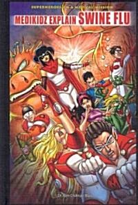 Medikidz Explain Swine Flu (Library)