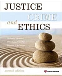 Justice, Crime, and Ethics (Paperback, 7th)
