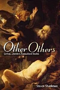 Other Others: Levinas, Literature, Transcultural Studies (Paperback)