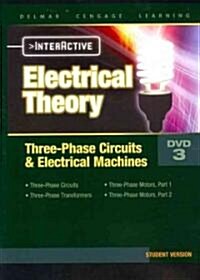 Electrical Theory 3-Phase Circuits and Electrical Machines Interactive Student DVD (10-13) (Hardcover)