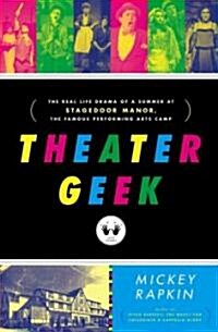 Theater Geek (Hardcover, 1st)