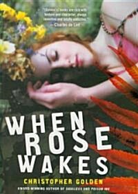 When Rose Wakes (Paperback)