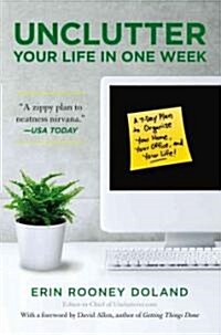 Unclutter Your Life in One Week (Paperback, Reprint)