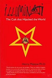 Illuminati: The Cult That Hijacked the World (Paperback)