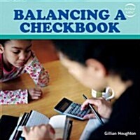 Balancing a Checkbook (Library Binding)