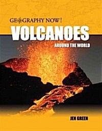 Volcanoes Around the World (Library Binding)