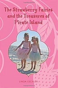 The Strawberry Fairies and the Treasures of Pirate Island (Paperback)