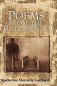 Poems from the Battlefield (Paperback)