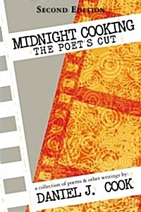 Midnight Cooking: The Poets Cut (Paperback)