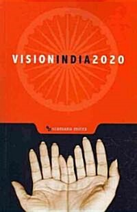 Vision India 2020 (Paperback)