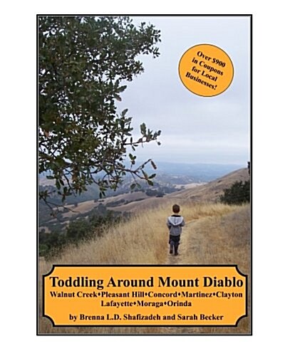 Toddling Around Mount Diablo (Paperback, 2nd)