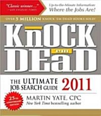 Knock em Dead: The Ultimate Job Search Guide (Paperback, 2011, 25th Anni)