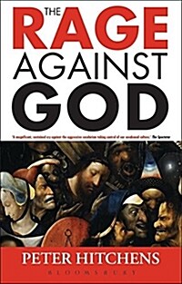 Rage Against God (Hardcover)