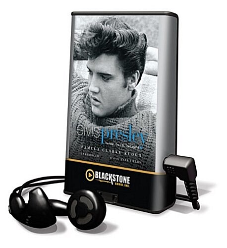 Elvis Presley: The Man. the Life. the Legend. [With Earbuds] (Pre-Recorded Audio Player)