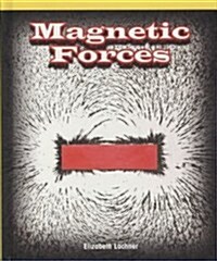 Magnetic Forces (Library Binding)