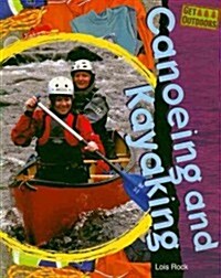 Canoeing and Kayaking (Paperback, 1st)