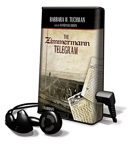 The Zimmerman Telegram [With Earbuds] (Pre-Recorded Audio Player)