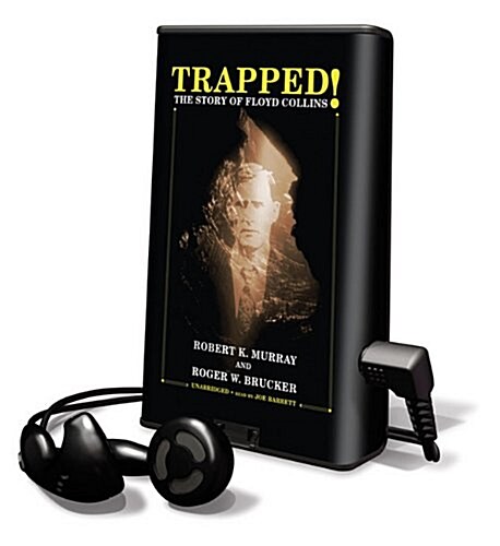 Trapped!: The Story of Floyd Collins [With Earbuds] (Pre-Recorded Audio Player)