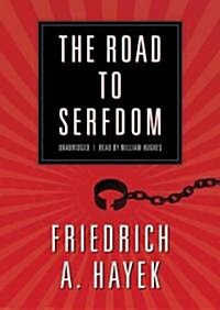 The Road to Serfdom (Audio CD)