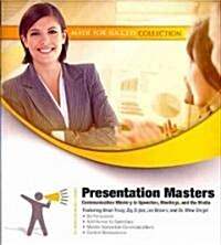 Presentation Masters: Communication Mastery in Speeches, Meetings, and the Media (Audio CD)
