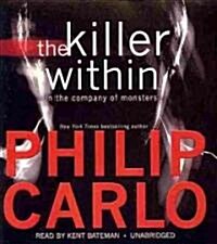 The Killer Within: In the Company of Monsters (Audio CD)