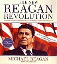 The New Reagan Revolution: How Ronald Reagans Principles Can Restore Americas Greatness (Audio CD)