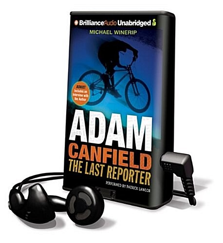 Adam Canfield the Last Reporter [With Earbuds] (Pre-Recorded Audio Player)