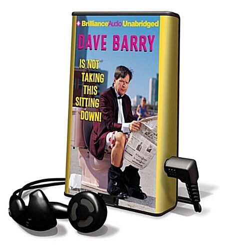 Dave Barry Is Not Taking This Sitting Down [With Earbuds] (Pre-Recorded Audio Player)