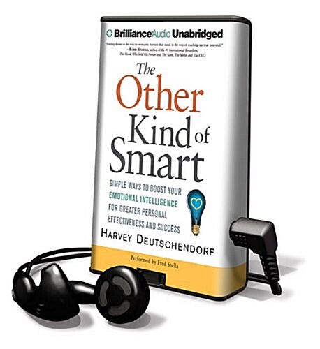 The Other Kind of Smart: Simple Ways to Boost Your Emotional Intelligence for Greater Personal Effectiveness and Success [With Earbuds]                (Pre-Recorded Audio Player)