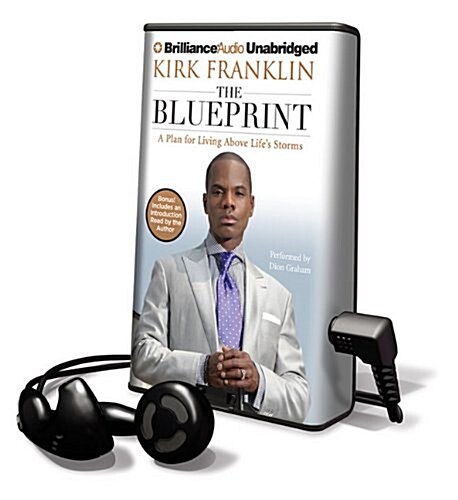 The Blueprint: A Plan for Living Above Lifes Storms [With Earbuds] (Pre-Recorded Audio Player)