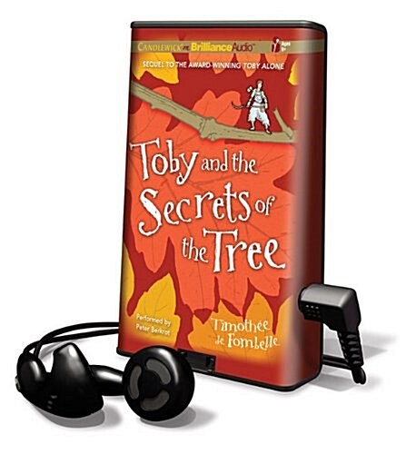 Toby and the Secrets of the Tree [With Earbuds] (Pre-Recorded Audio Player)