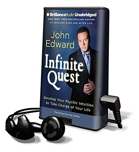 Infinite Quest: Develop Your Psychic Intuition to Take Charge of Your Life [With Earbuds] (Pre-Recorded Audio Player)