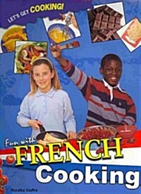 Fun With French Cooking (Paperback)