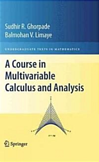 A Course in Multivariable Calculus and Analysis (Hardcover)