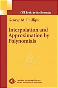 Interpolation and Approximation by Polynomials (Paperback)