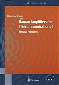 Raman Amplifiers for Telecommunications 1: Physical Principles (Paperback, Softcover Repri)
