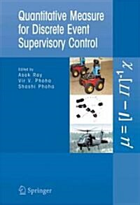 Quantitative Measure for Discrete Event Supervisory Control (Paperback)