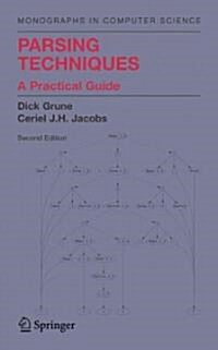 Parsing Techniques: A Practical Guide (Paperback, 2, 2008)
