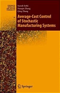 Average-cost Control of Stochastic Manufacturing Systems (Paperback)