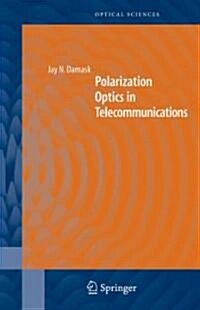 Polarization Optics in Telecommunications (Paperback)