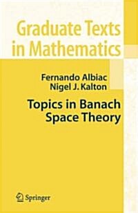 Topics in Banach Space Theory (Paperback)