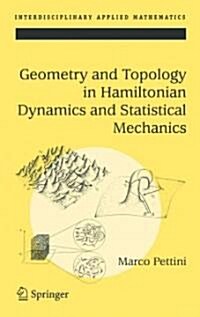 Geometry and Topology in Hamiltonian Dynamics and Statistical Mechanics (Paperback)